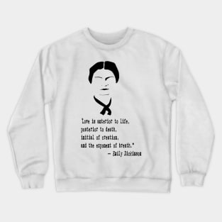 Emily Dickinson Crewneck Sweatshirt